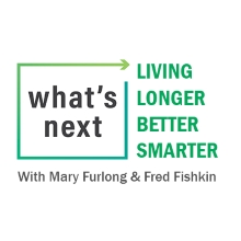 Whats Next - Living Longer Better Smarter