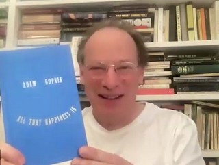 All That Happiness Is author Adam Gopnik